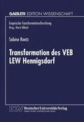  Transformation des VEB LEW Hennigsdorf | Buch |  Sack Fachmedien