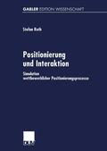 Positionierung und Interaktion | Buch |  Sack Fachmedien
