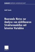 Zander |  Neuronale Netze zur Analyse von nichtlinearen Strukturmodellen mit latenten Variablen | Buch |  Sack Fachmedien