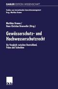 Brauweiler / Kramer |  Gewässerschutz- und Hochwasserschutzrecht | Buch |  Sack Fachmedien