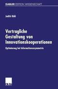 Rühl |  Vertragliche Gestaltung von Innovationskooperationen | Buch |  Sack Fachmedien