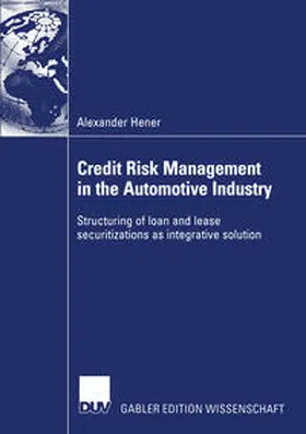 Hener |  Credit Risk Management in the Automotive Industry | Buch |  Sack Fachmedien