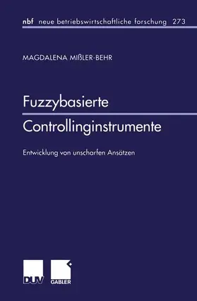 Mißler-Behr / Missler-Behr |  Fuzzybasierte Controllinginstrumente | Buch |  Sack Fachmedien