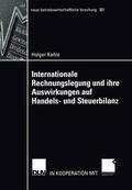 Kahle |  Internationale Rechnungslegung und ihre Auswirkungen auf Handels- und Steuerbilanz | Buch |  Sack Fachmedien