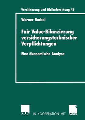 Rockel | Fair Value-Bilanzierung versicherungstechnischer Verpflichtungen | Buch | sack.de