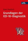 Paulitsch |  Grundlagen der ICD-10-Diagnostik | Buch |  Sack Fachmedien