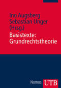 Augsberg / Unger |  Basistexte: Grundrechtstheorie | Buch |  Sack Fachmedien