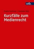 Fechner / Pelz |  Kurzfälle zum Medienrecht | Buch |  Sack Fachmedien