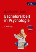 Spaeth / Imhof / Eckert |  Bachelorarbeit in Psychologie | Buch |  Sack Fachmedien