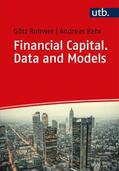 Rohwer / Behr |  Financial Capital. Data and Models | Buch |  Sack Fachmedien