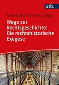 Keiser / Oestmann / Pierson |  Wege zur Rechtsgeschichte: Die rechtshistorische Exegese | Buch |  Sack Fachmedien