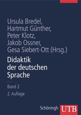 Bredel / Günther / Klotz | Didaktik der deutschen Sprache 2 | Buch | sack.de