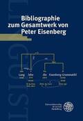  Bibliographie zum Gesamtwerk von Peter Eisenberg | Buch |  Sack Fachmedien
