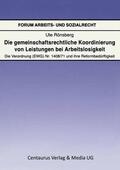 Rönsberg |  Die gemeinschaftsrechtliche Koordinierung von Leistungen bei Arbeitslosigkeit | Buch |  Sack Fachmedien