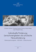 Fischer / Fischer-Ontrup / Veber |  Individuelle Förderung: Lernschwierigkeiten als schulische Herausforderung | Buch |  Sack Fachmedien