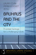 Colini / Eckardt |  Bauhaus and the City | Buch |  Sack Fachmedien