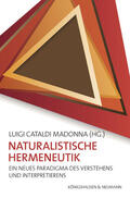 Cataldi Madonna |  Naturalistische Hermeneutik | Buch |  Sack Fachmedien