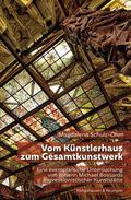 Schulz-Ohm |  Vom Künstlerhaus zum Gesamtkunstwerk | Buch |  Sack Fachmedien