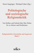 Junginger / Faber |  Politologische und soziologische Religionskritik | Buch |  Sack Fachmedien