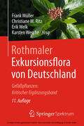 Müller / Ritz / Welk |  Rothmaler - Exkursionsflora von Deutschland | eBook | Sack Fachmedien