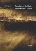 Freigang |  Formations of Identity in Salman Rushdie's Fictions | Buch |  Sack Fachmedien