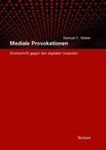Sieber |  Sieber, S: Mediale Provokationen | Buch |  Sack Fachmedien