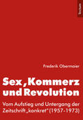 Obermaier |  Sex, Kommerz und Revolution | Buch |  Sack Fachmedien