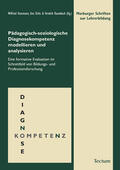 Hansmann / Dirks / Baumbach |  Pädagogisch-soziologische Diagnosekompetenz modellieren und analysieren | Buch |  Sack Fachmedien