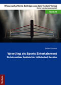 Schubert |  Wrestling als Sports Entertainment | Buch |  Sack Fachmedien