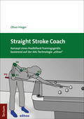 Hieger |  Hieger, O: Straight Stroke Coach | Buch |  Sack Fachmedien