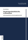 Becker |  Die gleichgeschlechtliche Ehe in Deutschland | Buch |  Sack Fachmedien