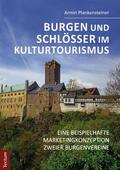 Plankensteiner |  Burgen und Schlösser im Kulturtourismus | eBook | Sack Fachmedien