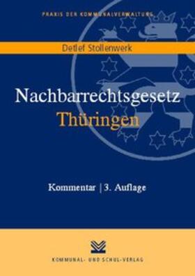 Stollenwerk | Nachbarrechtsgesetz Thüringen | Buch | sack.de