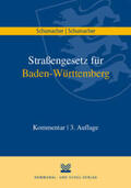 Schumacher |  Straßengesetz für Baden-Württemberg | Buch |  Sack Fachmedien
