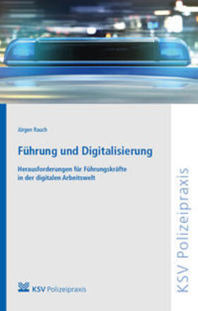 Rauch | Rauch, J: Führung und Digitalisierung | Buch | sack.de