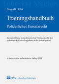 Neuwald / Röth |  Trainingshandbuch Polizeiliches Einsatzrecht | Buch |  Sack Fachmedien