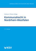 Hofmann / Theisen / Bätge |  Kommunalrecht in Nordrhein-Westfalen | Buch |  Sack Fachmedien