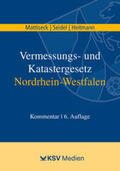 Mattiseck / Seidel / Heitmann |  Vermessungs- und Katastergesetz Nordrhein-Westfalen | Buch |  Sack Fachmedien