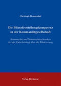 Heintzschel |  Die Bilanzfeststellungskompetenz in der Kommanditgesellschaft | Buch |  Sack Fachmedien