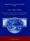Sitzberger / Brockmöller |  Gott - Geld - Globus | Buch |  Sack Fachmedien