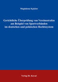 KÄ™dzior |  Gerichtliche Überprüfung von Vereinsstrafen am Beispiel von Sportverbänden im deutschen und polnischen Rechtssystem | Buch |  Sack Fachmedien