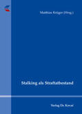 Krüger |  Stalking als Straftatbestand | Buch |  Sack Fachmedien