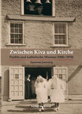 Jauernig |  Zwischen Kiva und Kirche | Buch |  Sack Fachmedien