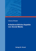 Winstel |  Arbeitsrechtliche Aspekte von Social Media | Buch |  Sack Fachmedien