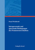 Weichbrodt |  Intrapersonale und apersonale Bedingungen des Promotorenverhaltens | Buch |  Sack Fachmedien