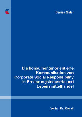 Gider | Die konsumorientierte Kommunikation von Corporate Social Responsibility in Ernährungsindustrie und Lebensmittelhandel | Buch | sack.de