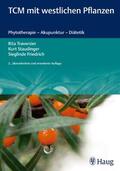 Traversier / Staudinger / Friedrich |  TCM mit westlichen Pflanzen | eBook | Sack Fachmedien