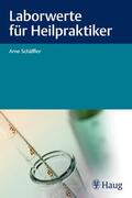 Schäffler |  Laborwerte für Heilpraktiker | Buch |  Sack Fachmedien