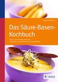 Lohmann |  Das Säure-Basen Kochbuch | Buch |  Sack Fachmedien
