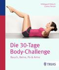 Rebsch / Tenzer |  Die 30-Tage-Body-Challenge | eBook | Sack Fachmedien